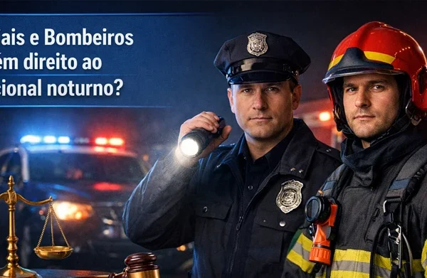 Policiais e Bombeiros têm direito ao adicional noturno