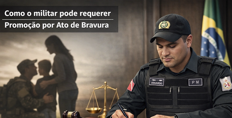 Como o militar pode requerer promoção por Ato de Bravura